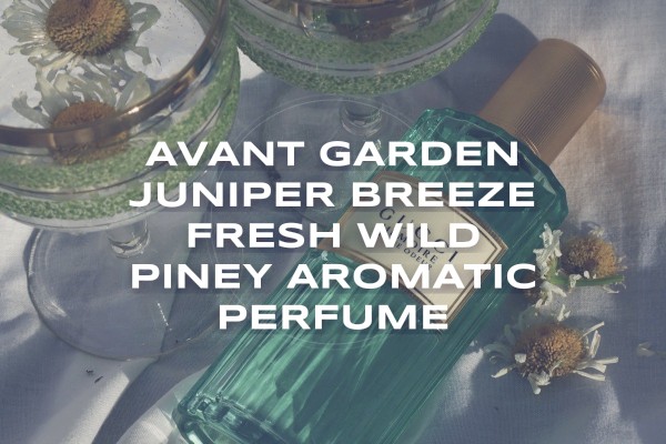 Avant Garden Juniper Breeze fresh wild piney aromatic perfume