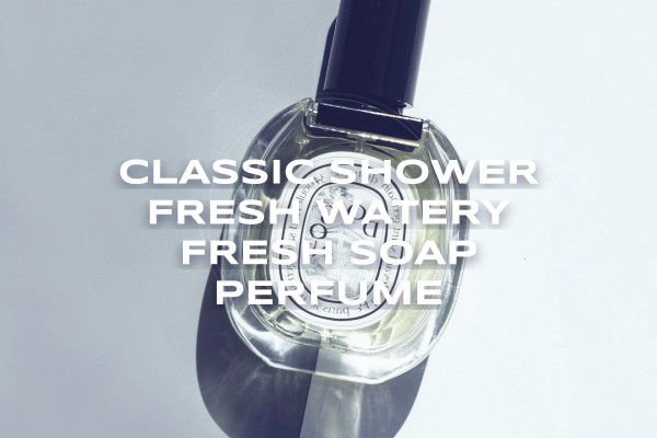 Classic Shower Fresh watery fresh soap perfume