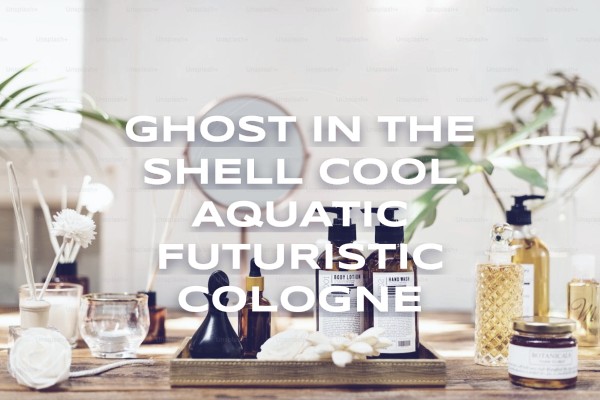 Ghost in the Shell cool aquatic futuristic cologne