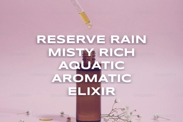 Reserve Rain misty rich aquatic aromatic elixir